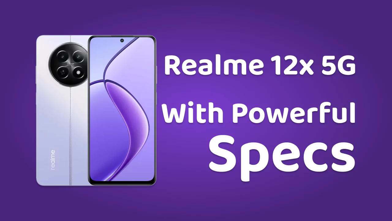 Realme 12x 5G आ रहा है! 12,000 रुपए से कम में मिलेंगे दमदार स्पेक्स।